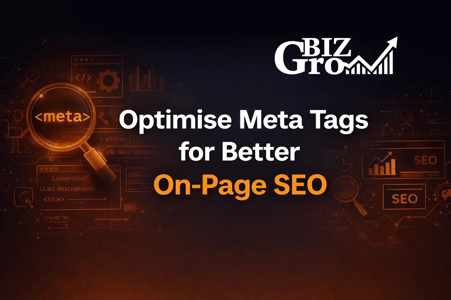 How to Optimise Meta Tags for Better On-Page SEO?