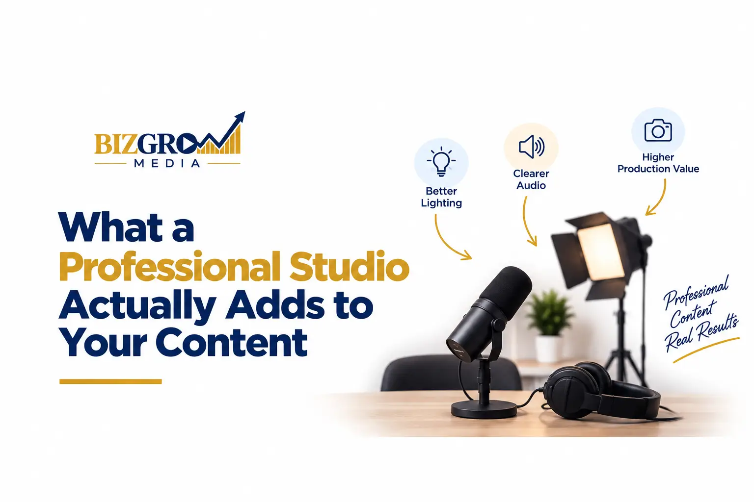 What a Professional Studio Actually Adds to Your Content